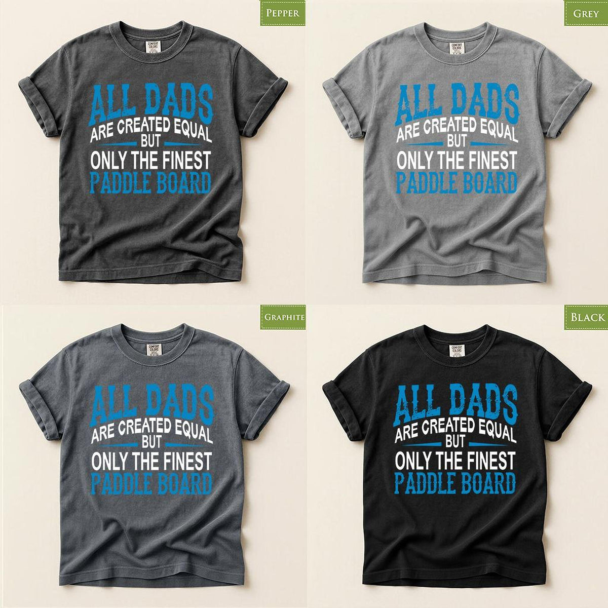 Paddle Board Dad Shirt: Comfort Colors® Lake Life and Beach Fathers Tee