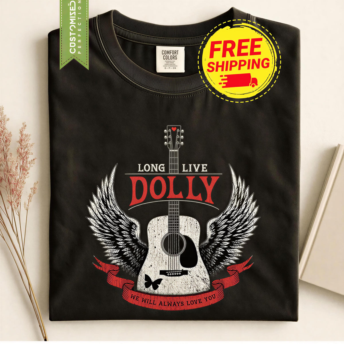 Comfort Colors® Long Live Dolly Parton Shirt, We Will Always Love You T-Shirt, Dolly Memorial Tribute Tee, Country Music Legend RIP Gift