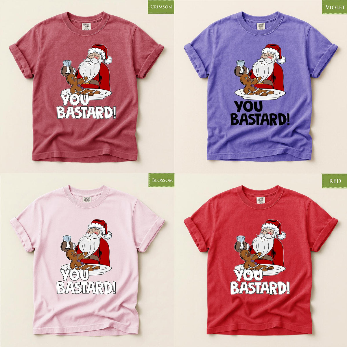 Comfort Colors® You Bastard Christmas Shirt, Funny Santa Holiday Tee, Gingerbread Christmas Graphic, Festive Gift