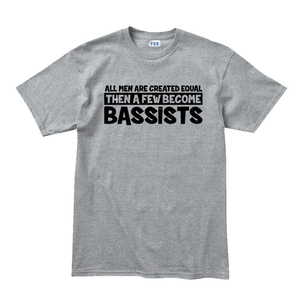 All Men Created Equal Then Bassist Bass Player Funny Musician T shirt