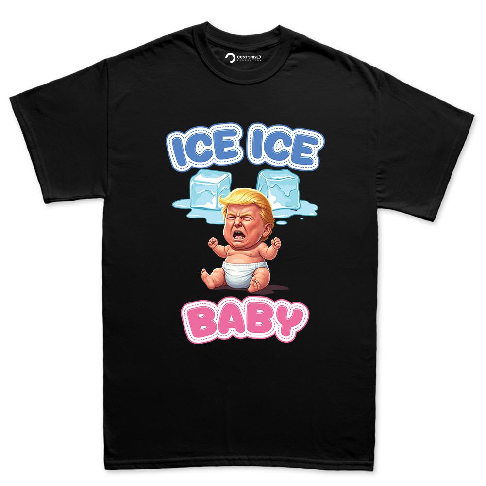 Ice Ice Baby Parody Shirt, Funny Political Meme Tee