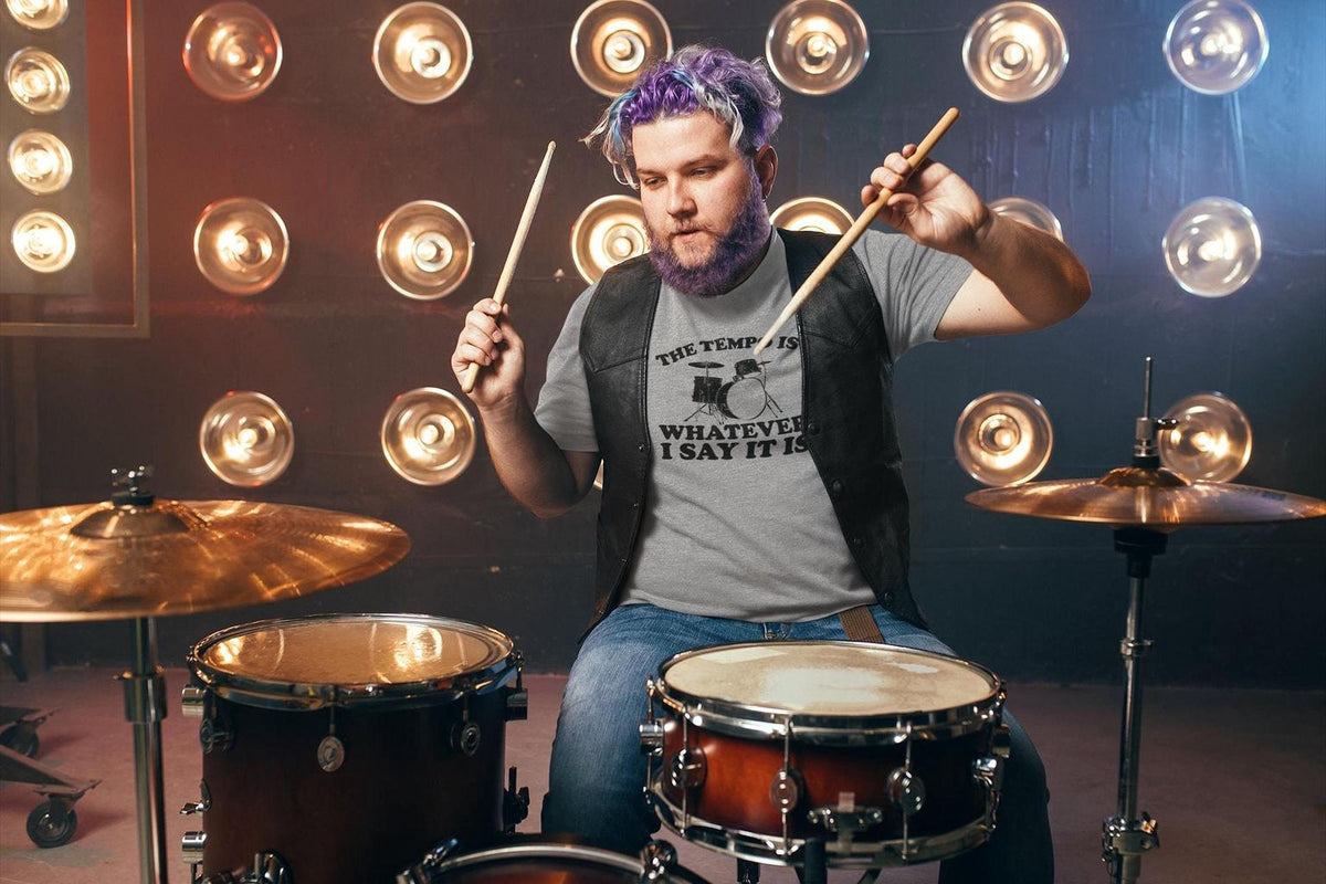 Comfort Colors® Drummer Shirt, Tempo Is Whatever I Say It Is Tee, Drum Player Gift