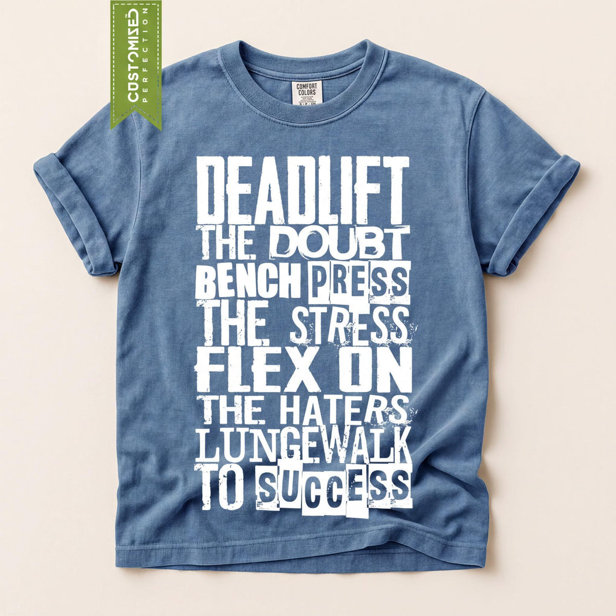 Comfort Colors® Motivational Gym Shirt, Exercise Tee for Fitness Lovers, Active Lifestyle TShirt