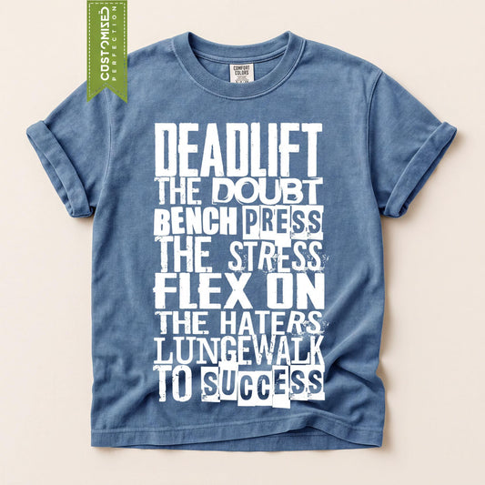 Comfort Colors® Motivational Gym Shirt, Exercise Tee for Fitness Lovers, Active Lifestyle TShirt