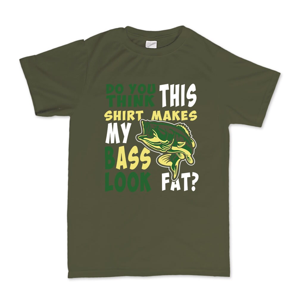 Funny Bass Fishing T-Shirt, Angler Gift