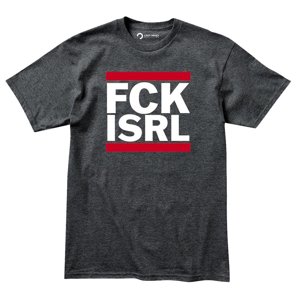 FCK ISRL Anti War Shirt, Pro Peace Tee, No More Wars