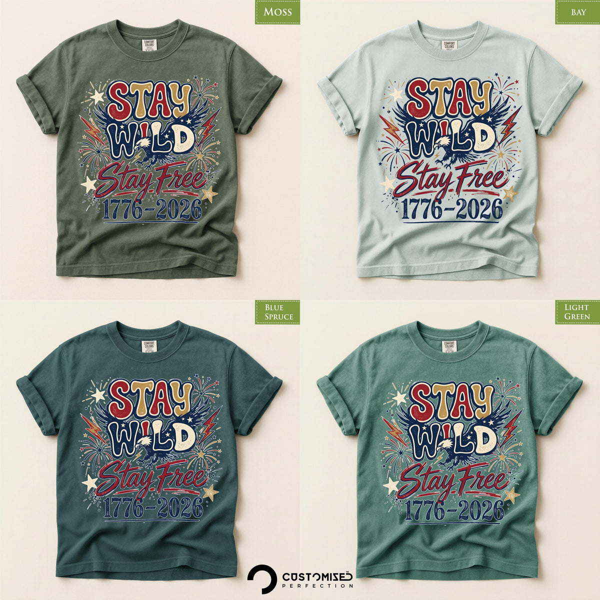 Stay Wild and Free Shirt, Comfort Colors® Freedom Tee, America 250th Anniversary,