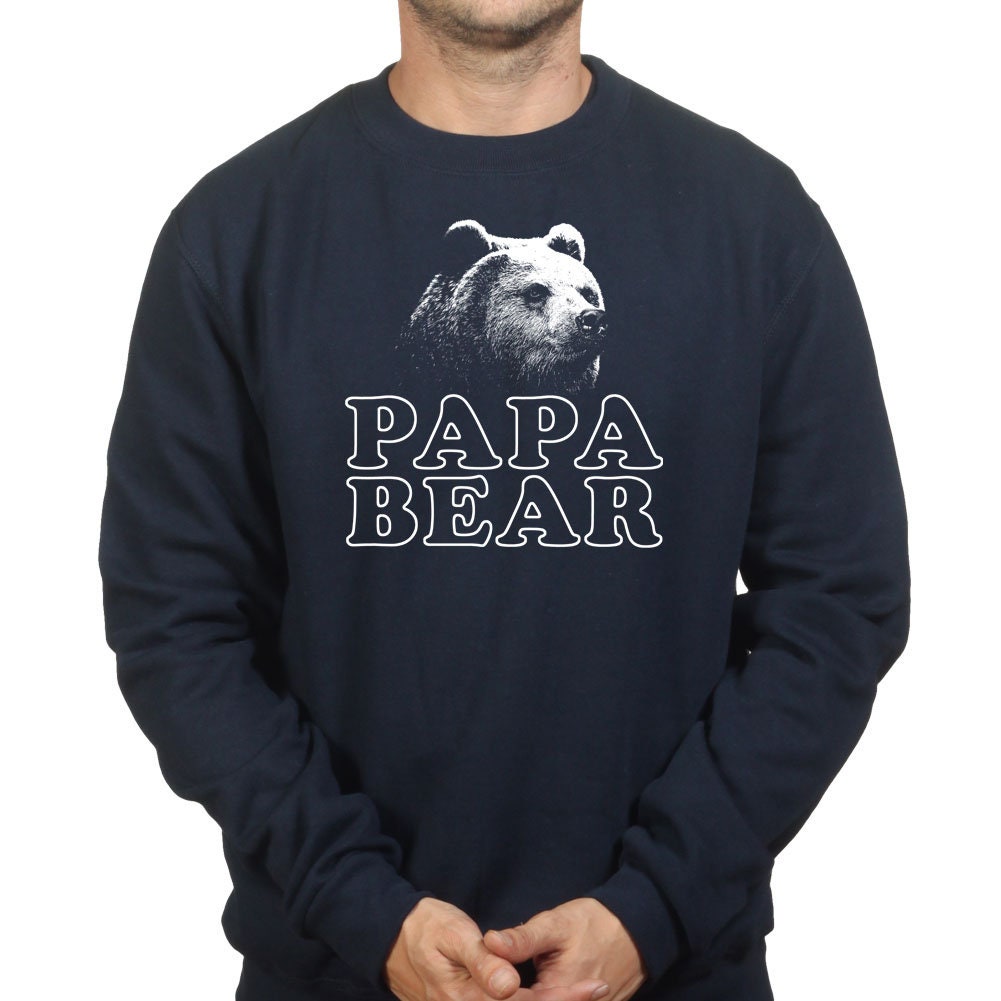 Papa Bear Fathers Day Gift For Dad Daddy Funny Sweatshirt - R1634
