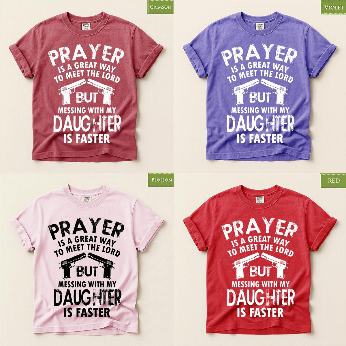 Mess With My Daughter Meet The Lord Comfort Colors® Shirt, 1911 Gun Fathers Day Mens Tee Top