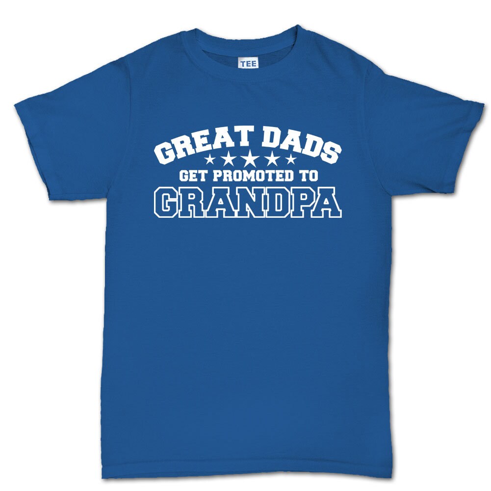 Great Dads Become Grandpa Fathers Day Gift Mens T shirt Tee Top T-shirt - R1674