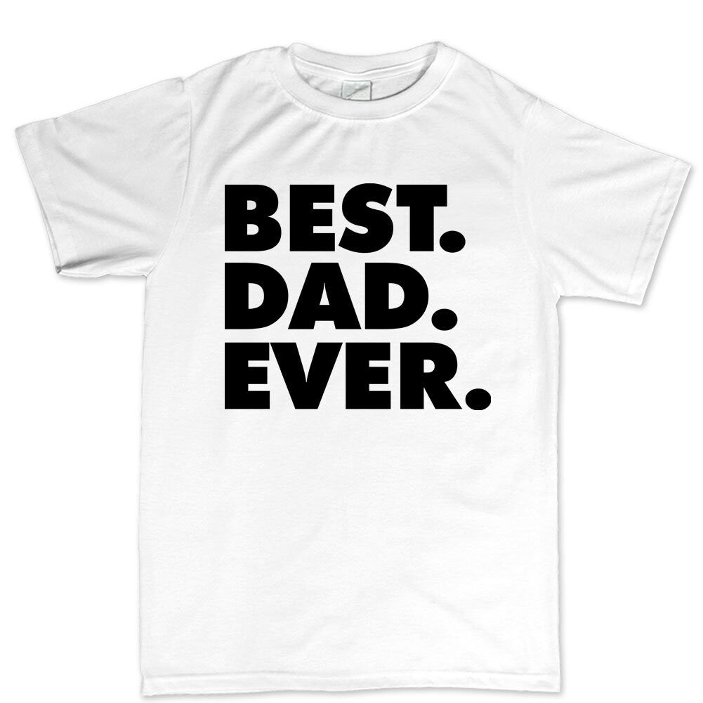 Best Dad Ever Father's Day Gift For Daddy Mens T shirt Tee Top T-shirt - V38