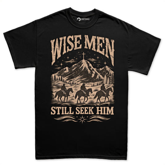 Wise Men Still Seek Him Shirt, Christian Cowboy T-Shirt, Faith Western Mountain Hoodie, Cross Star Sweatshirt, Religious Cowboy Tee Gift
