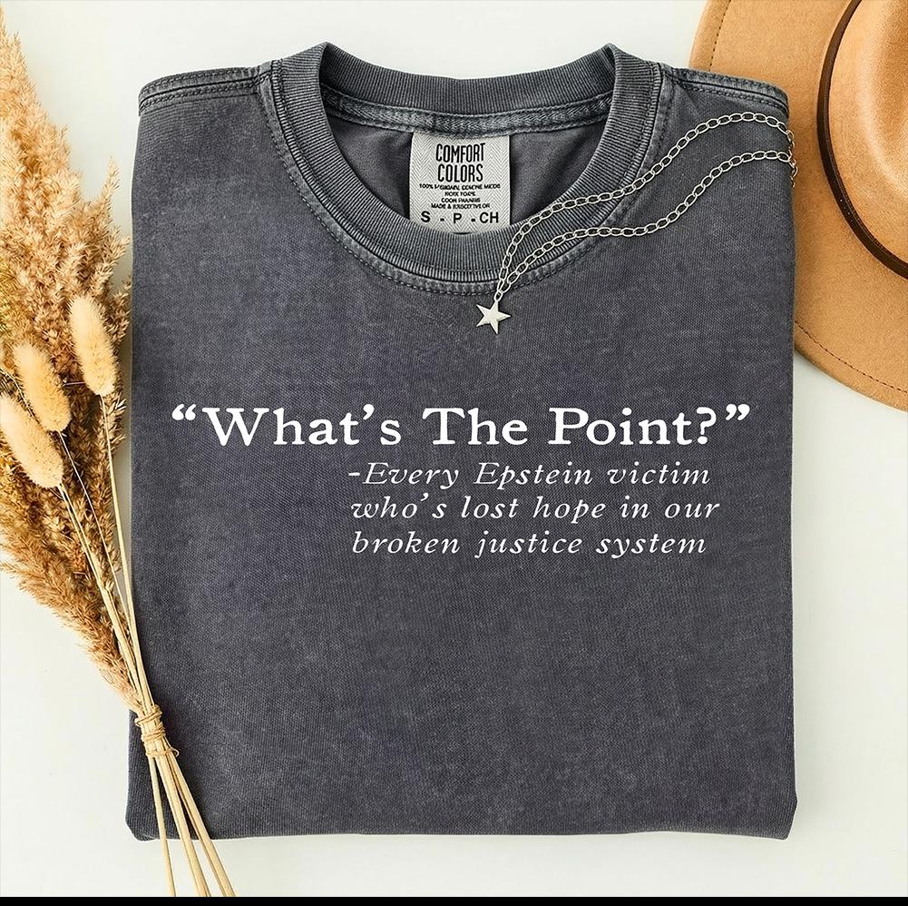FDT Comfort Colors® Victims Support Shirt | Whats The Point Tee, Anti Trump Top
