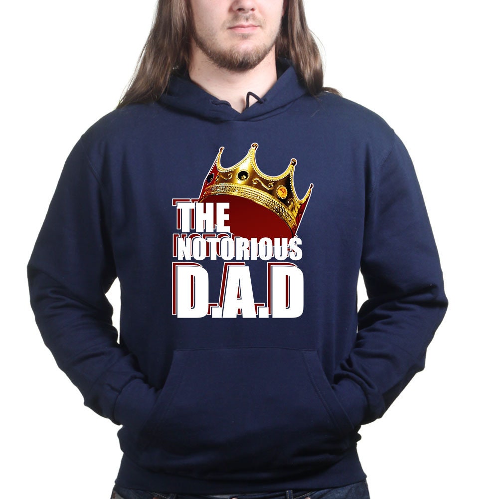 Mens Notorious DAD Father Daddy Gift Hoodie Shirt - FD17111