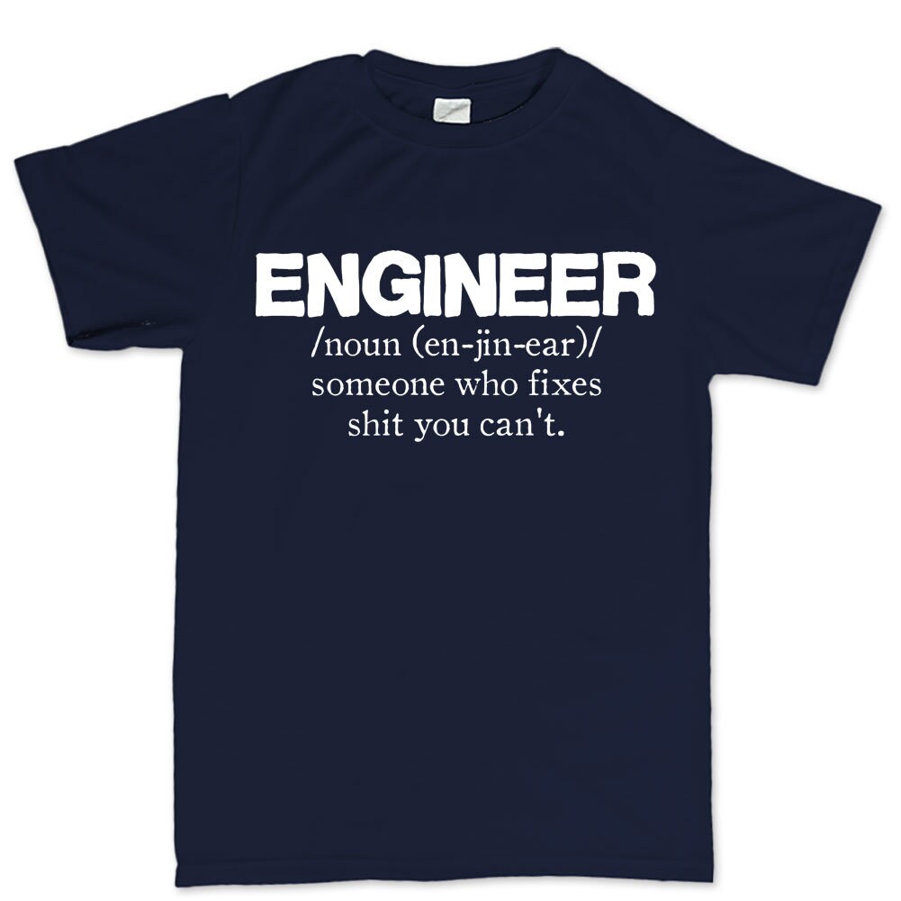 Mens Engineer Engineering Definition Lathe Who Fixes Funny T shirt Tee Top T-shirt