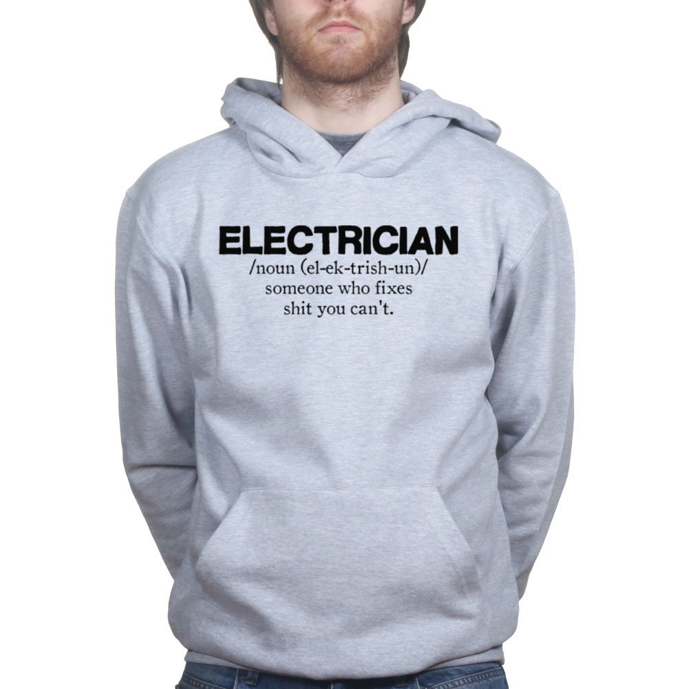 Electrician Job Definition Meaning Funny Hoodie