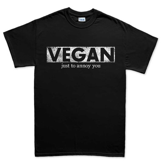 Mens Vegan To Annoy You Funny Joke Sarcastic T shirt Tee Top T-shirt