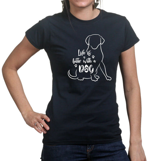 Ladies Life Is Better With A Dog Puppy Pet Owner Gift T shirt Tee Top T-shirt