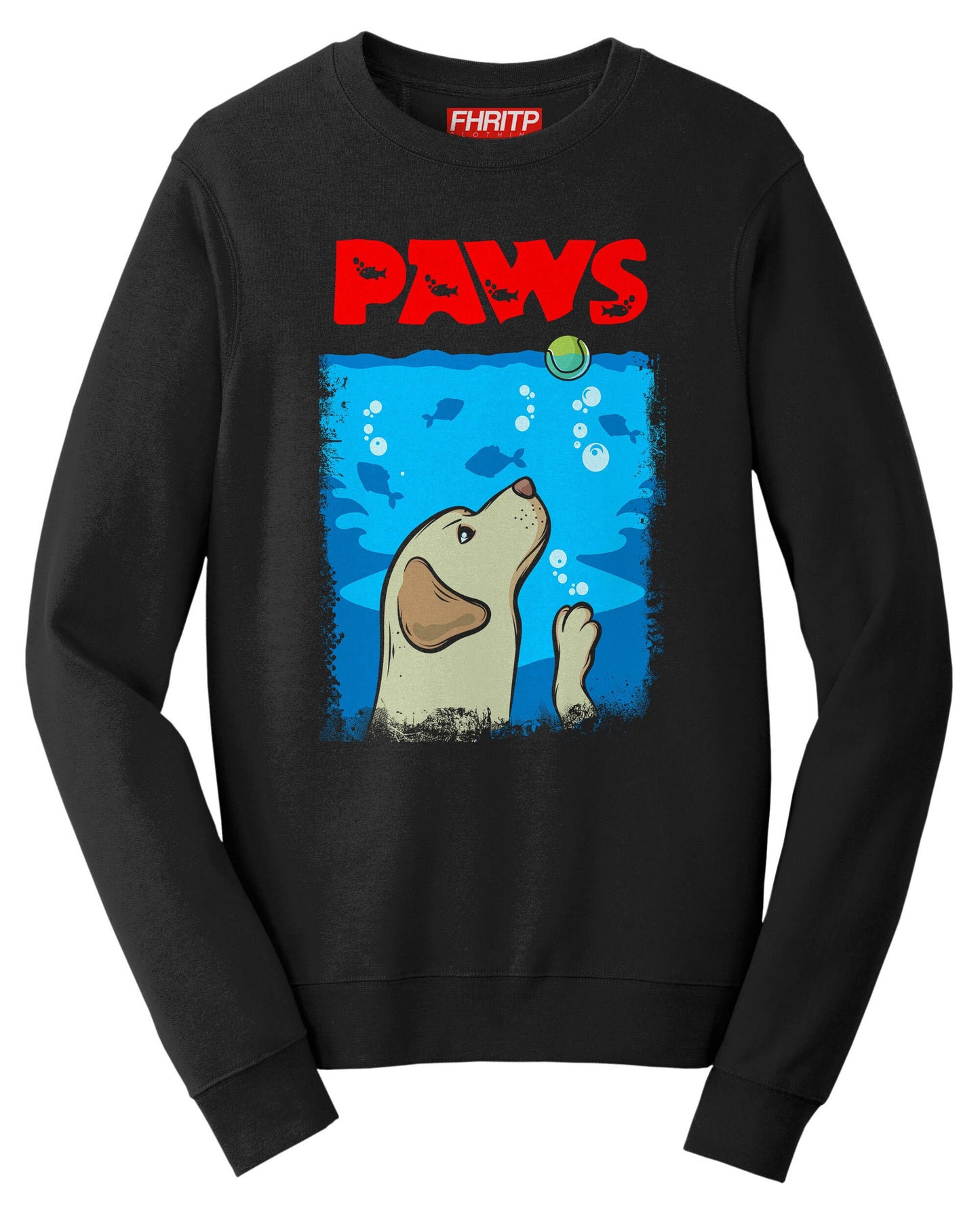 Paws Dog Labrador Retriever Jaws Movie Poster Parody Sweatshirt