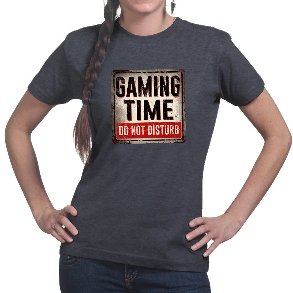 Ladies Gaming Time Do Not Disturb Warning Sign T shirt Tee Top T-shirt