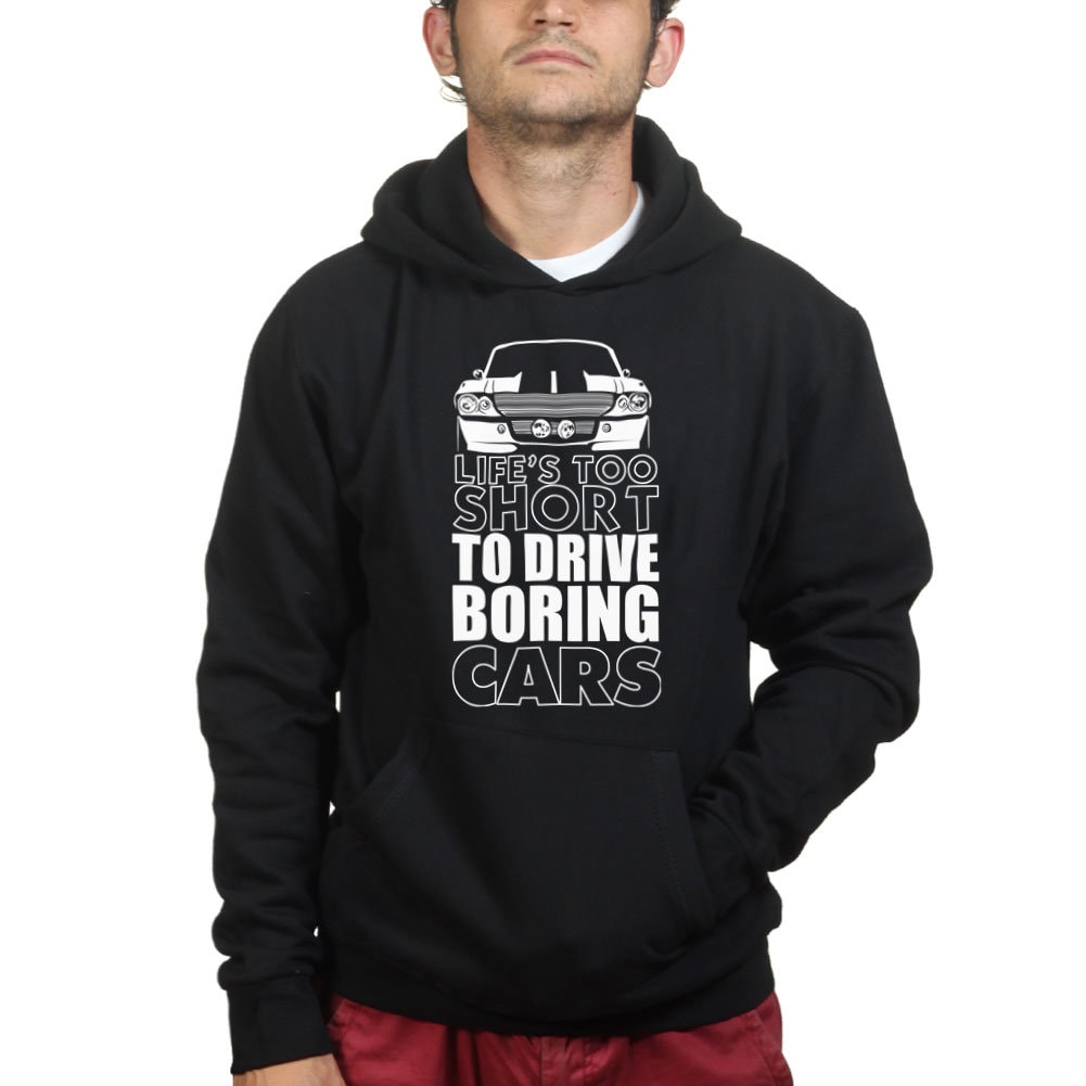 Life Is Too Short For Boring Cars Funny Hoodie