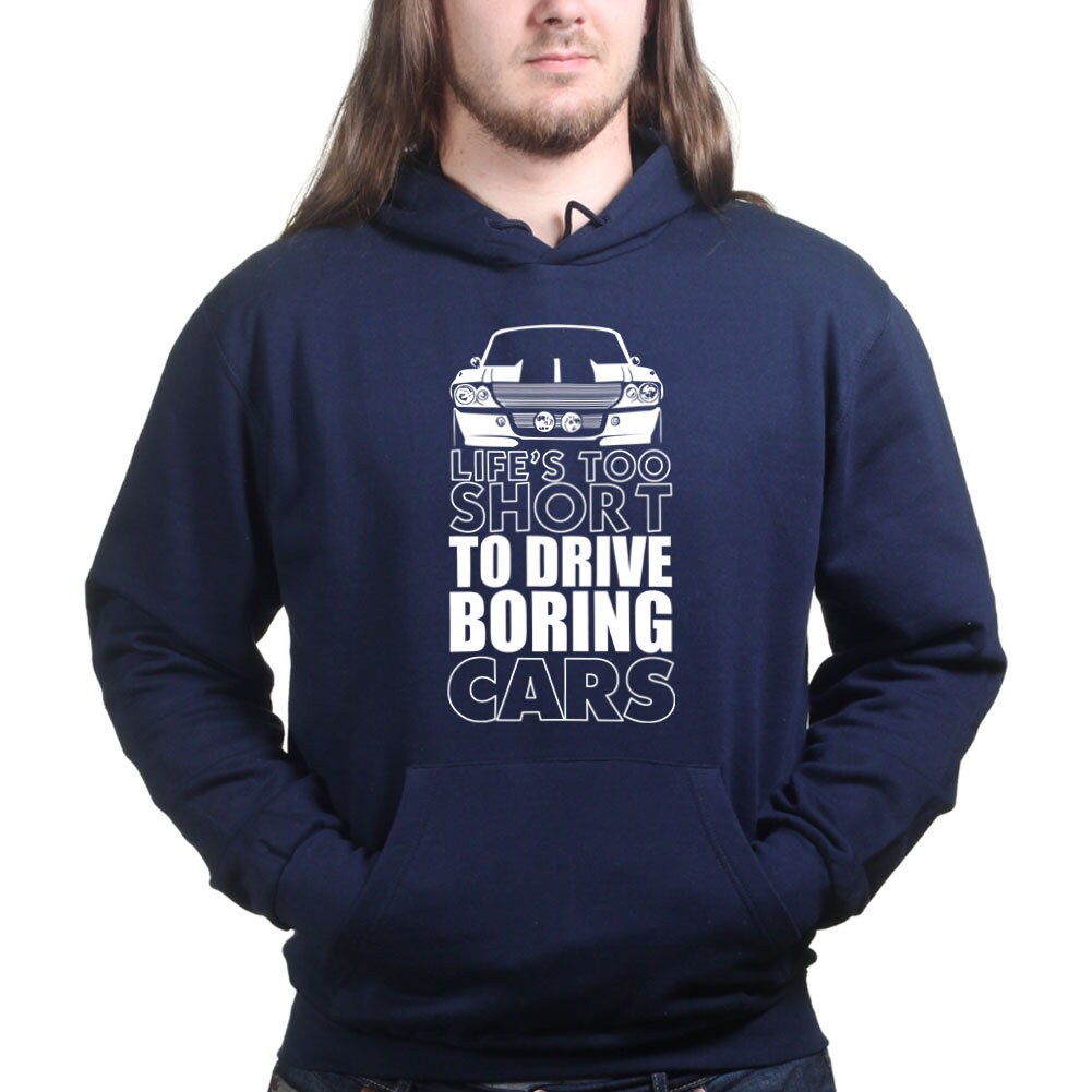 Life Is Too Short For Boring Cars Funny Hoodie