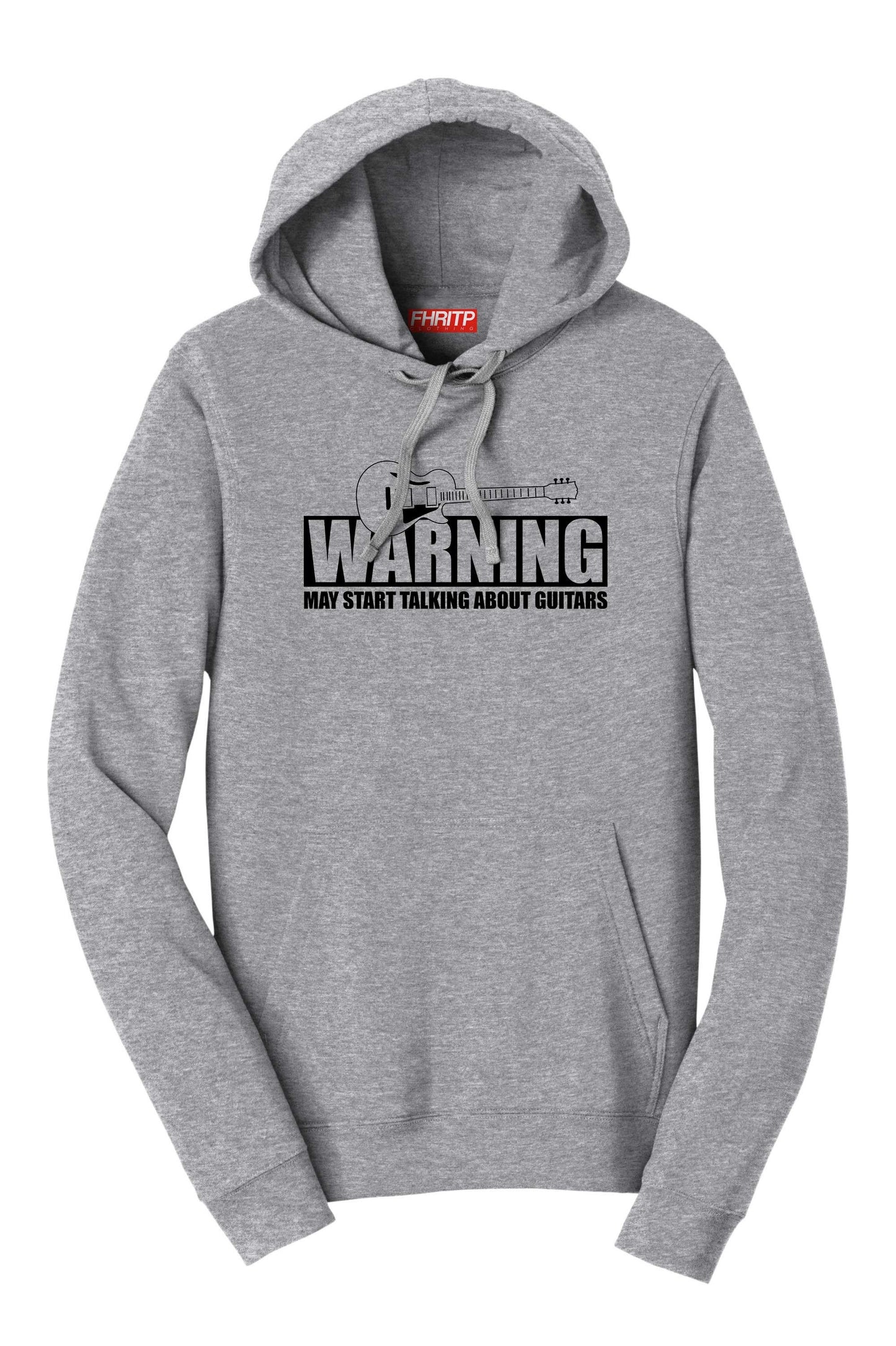 Warning May Start Talking Guitars Funny Guitarist Hoodie