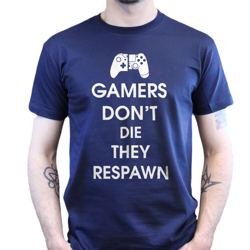 Mens Gamers Don't Die They Respawn Funny Gaming T shirt Tee Top T-shirt