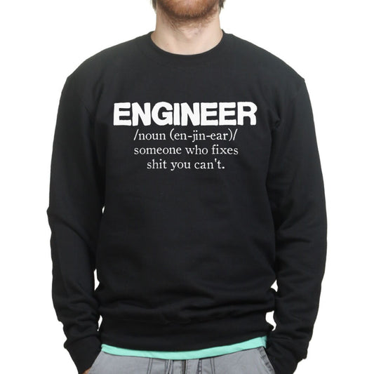 Engineer Engineering Definition Lathe Who Fixes Funny  Sweatshirt