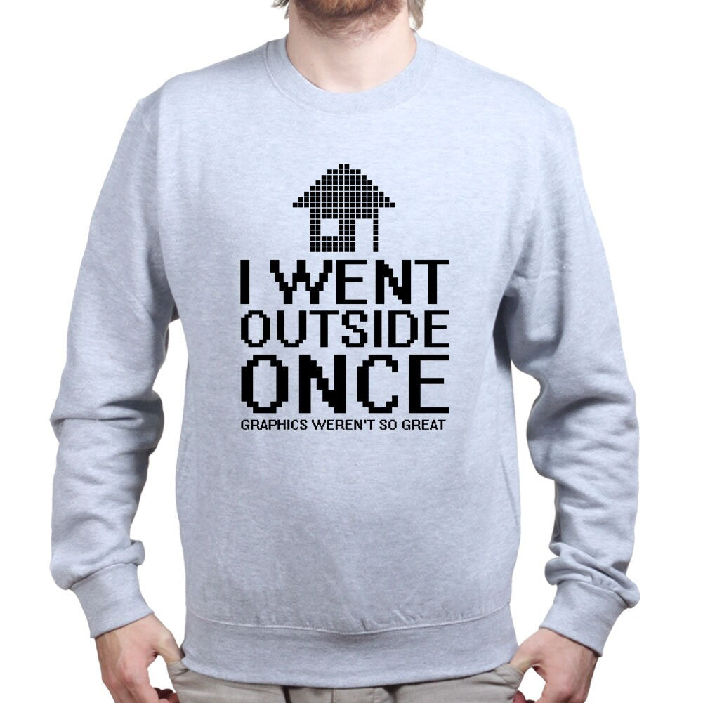Outside Graphics Not So Great Gamer Sweatshirt
