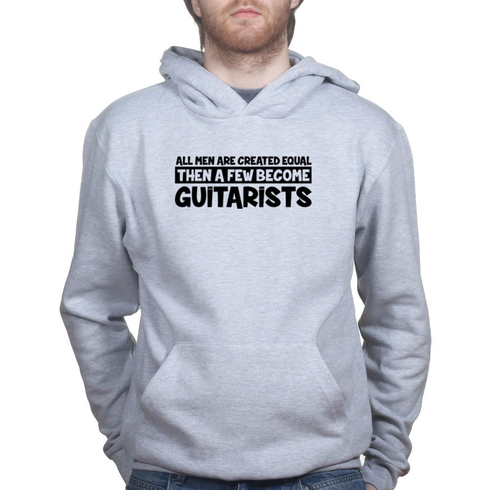 All Men Created Equal Guitarist Guitar Player Funny Hoodie