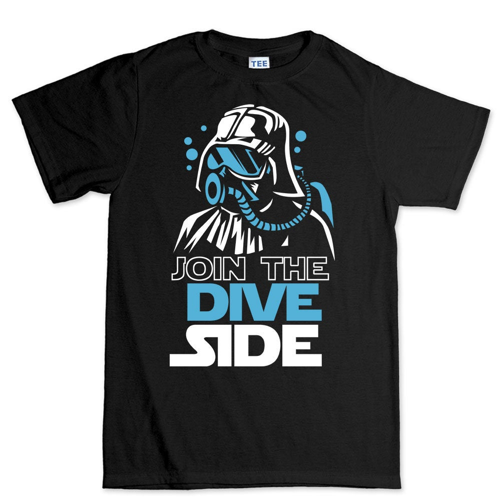 Join The Dive Dark Side Scuba Diving Underwater Movie Spoof T shirt Tee Top T-shirt