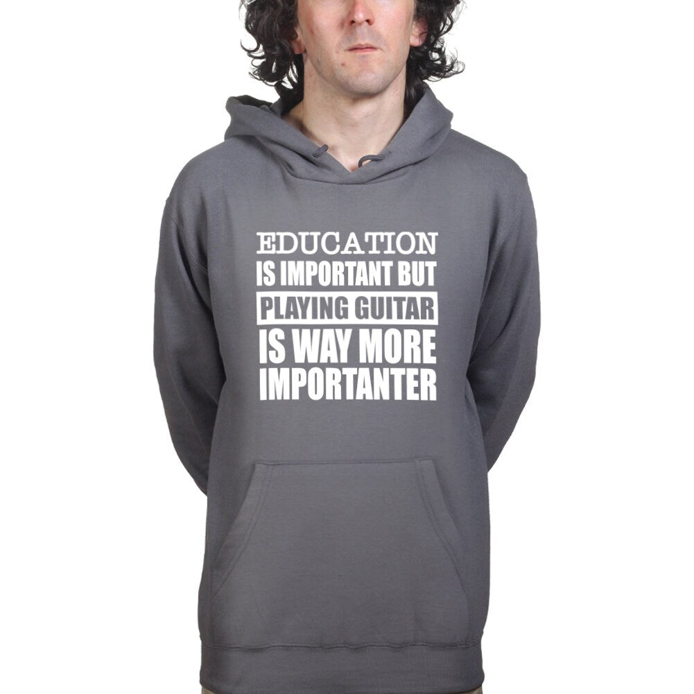 Learning is Important Guitar is Importanter Hoodie