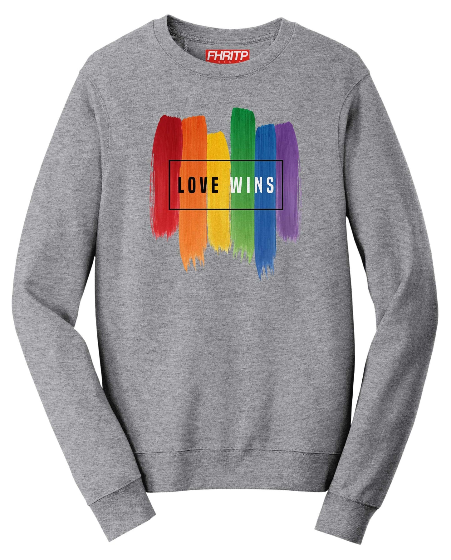 Love Wins LGBT+ Rainbow Flag Pride Proud Sweatshirt