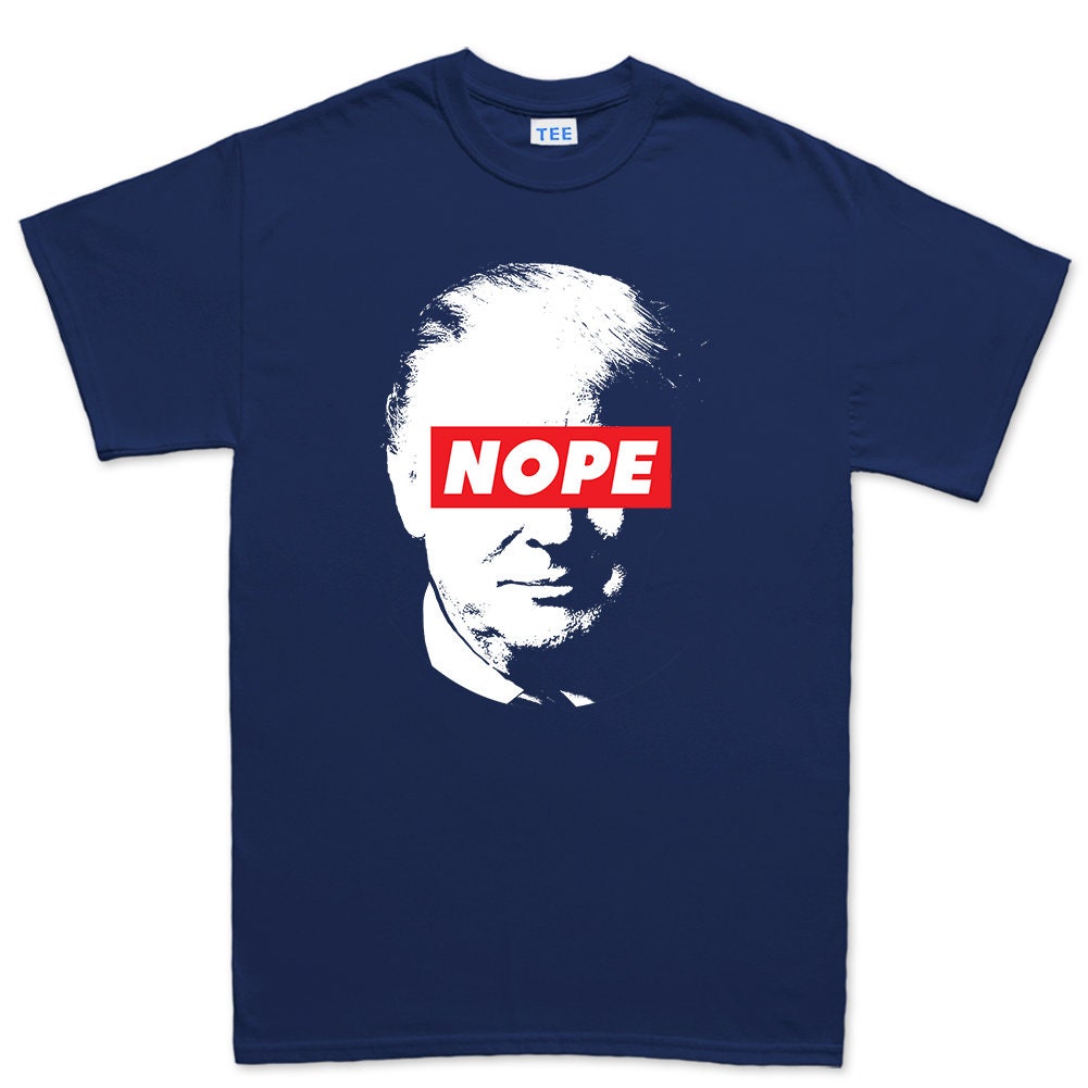 Mens Trump Nope Obey Impeach President Election 2020 T shirt Tee Top T-shirt