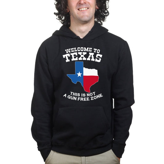Texas Not a Gun Free Zone Hoodie