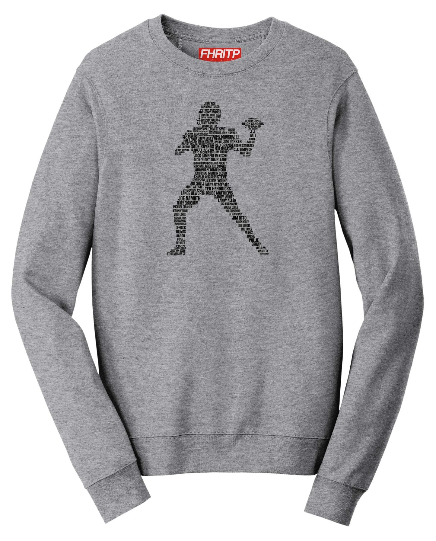 American Football Player Grid Iron Legends Tribute Sweatshirt