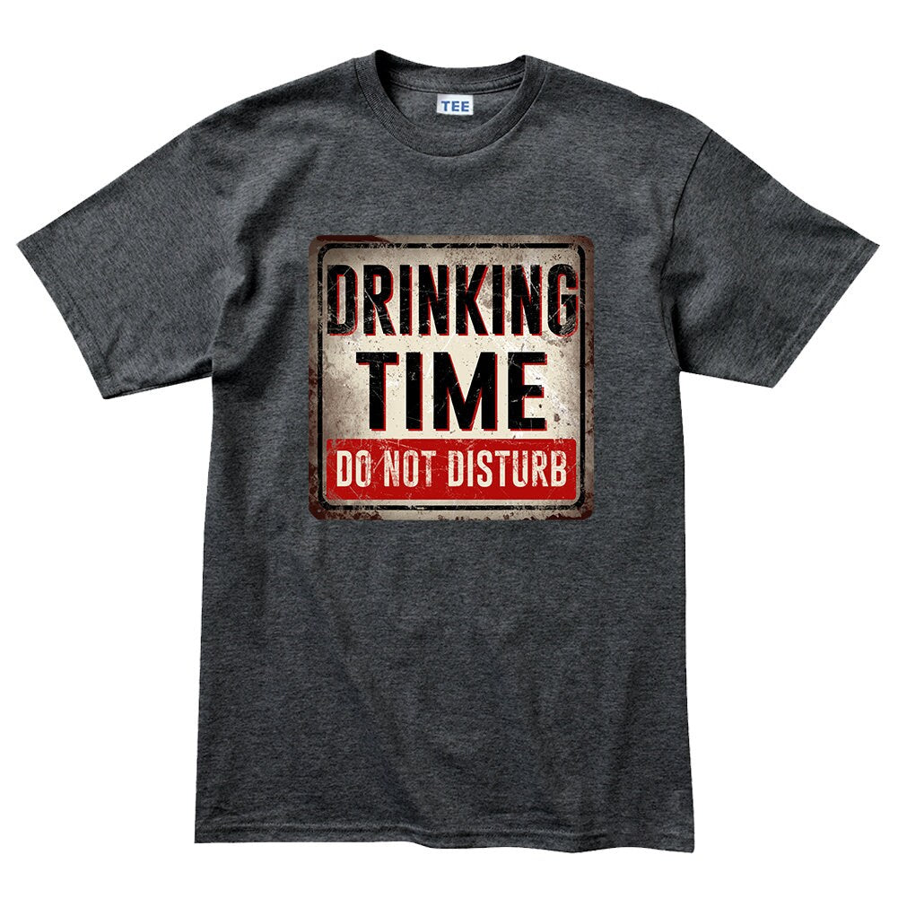 Mens Drinking Time Do Not Disturb Wine Beer Pub Sign T shirt Tee Top T-shirt