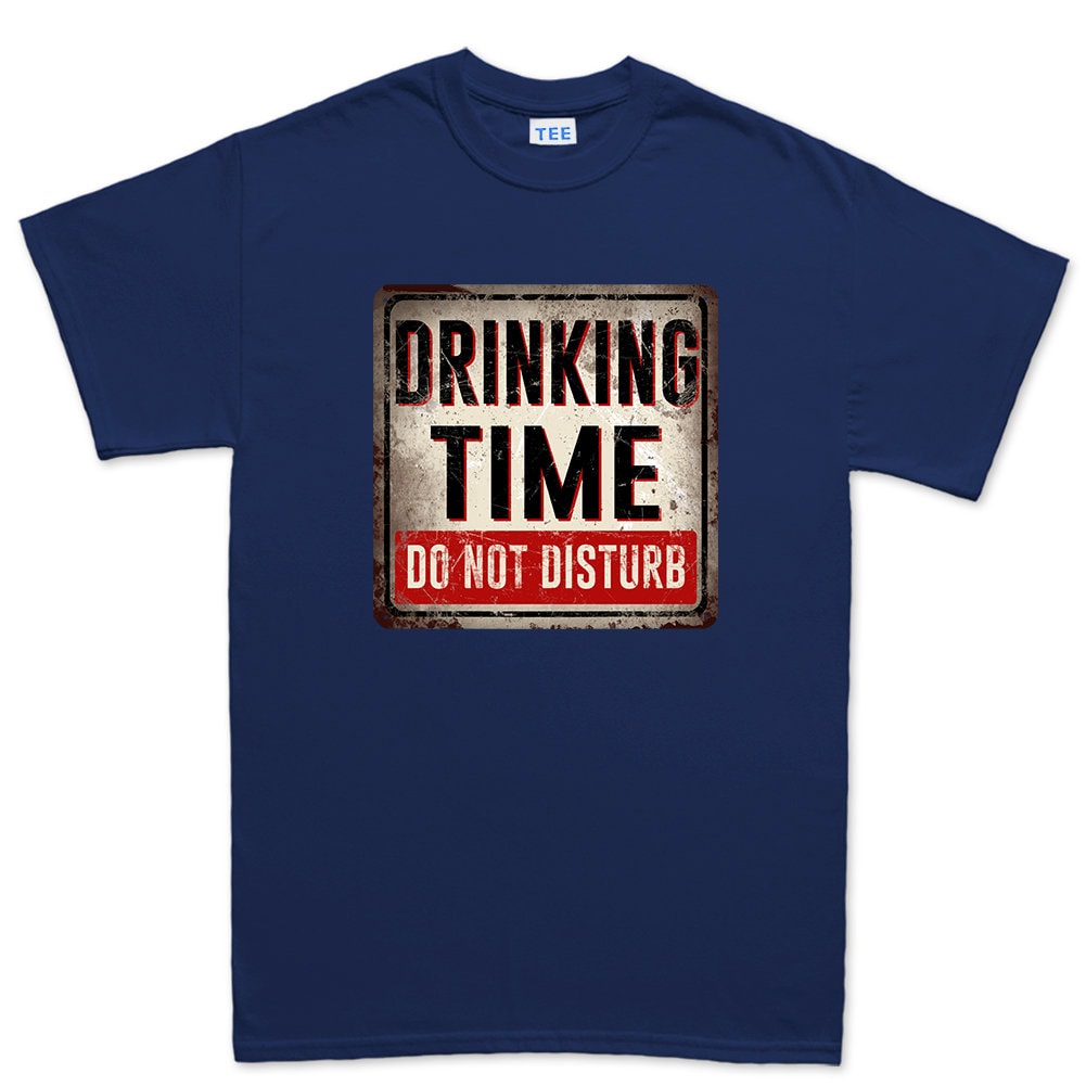 Mens Drinking Time Do Not Disturb Wine Beer Pub Sign T shirt Tee Top T-shirt