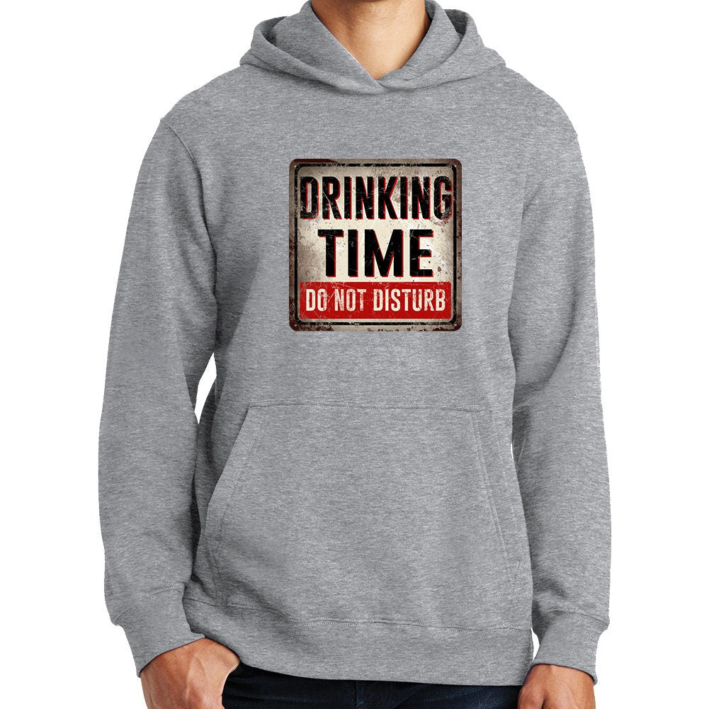 Drinking Time Do Not Disturb Wine Beer Pub Sign Hoodie