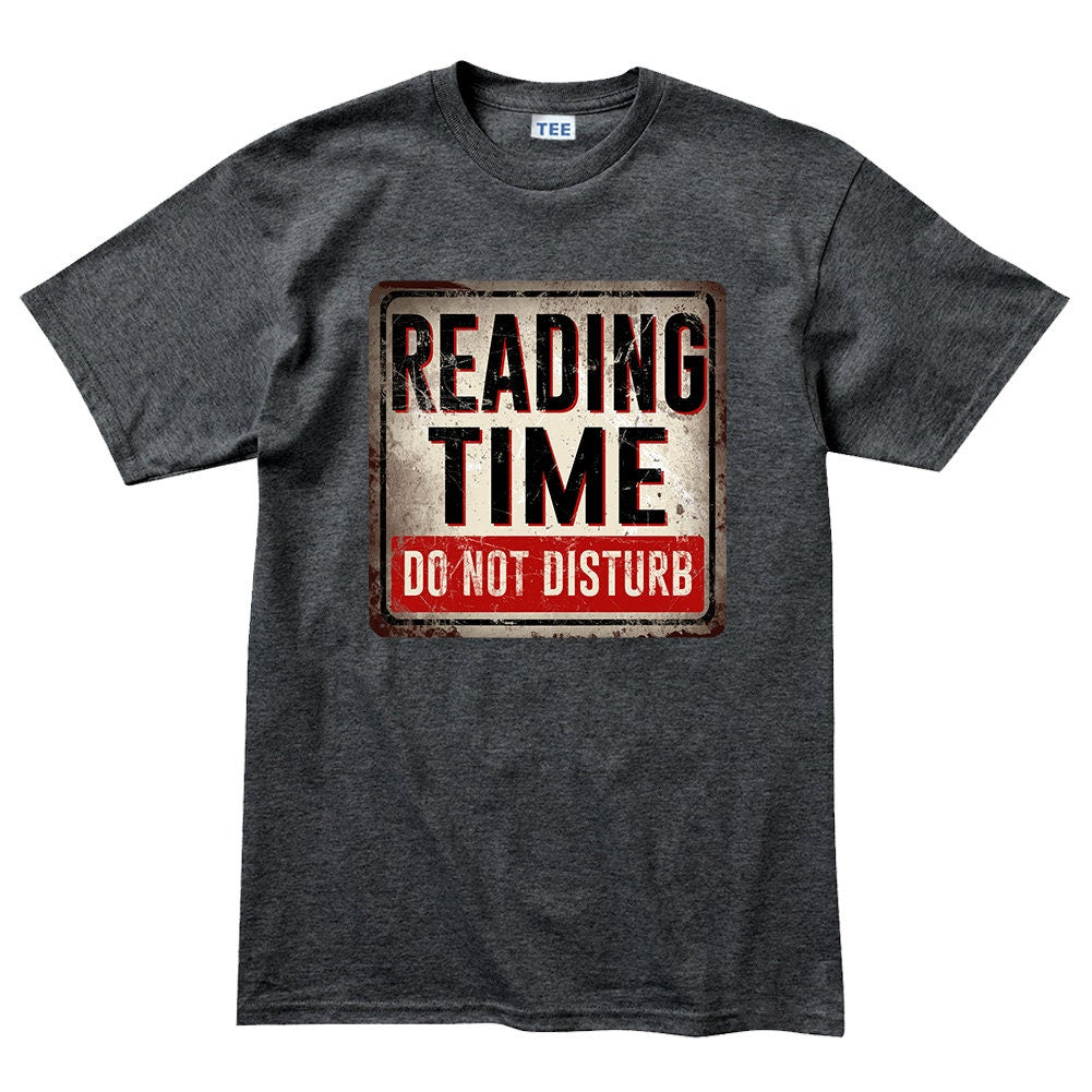 Mens Reading Time Do Not Disturb Book Warning Sign T shirt Tee Top T-shirt