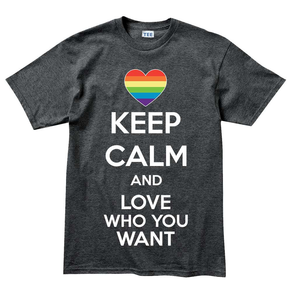 Mens Keep Calm Love Who You Want LGBTQ Valentine T shirt Tee Top T-shirt