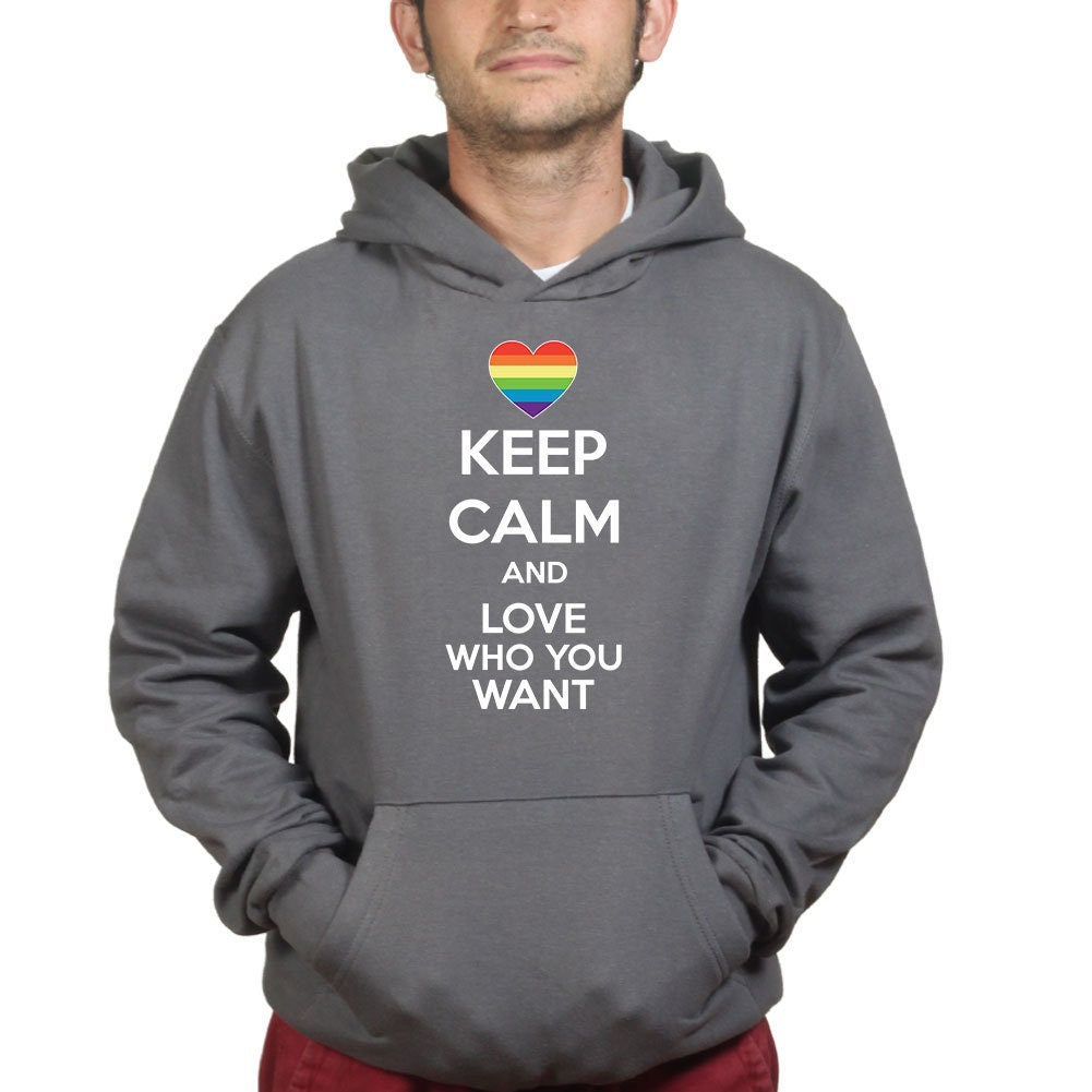 Keep Calm Love Who You Want LGBTQ Valentine Hoodie