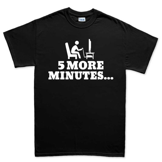 Mens 5 More Minutes Gaming Gamer Funny T shirt Tee Top T-shirt