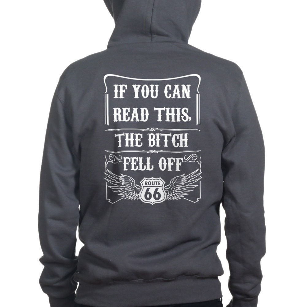 If You Can Read This The Bitch Fell Off Funny Bikers Hoodie