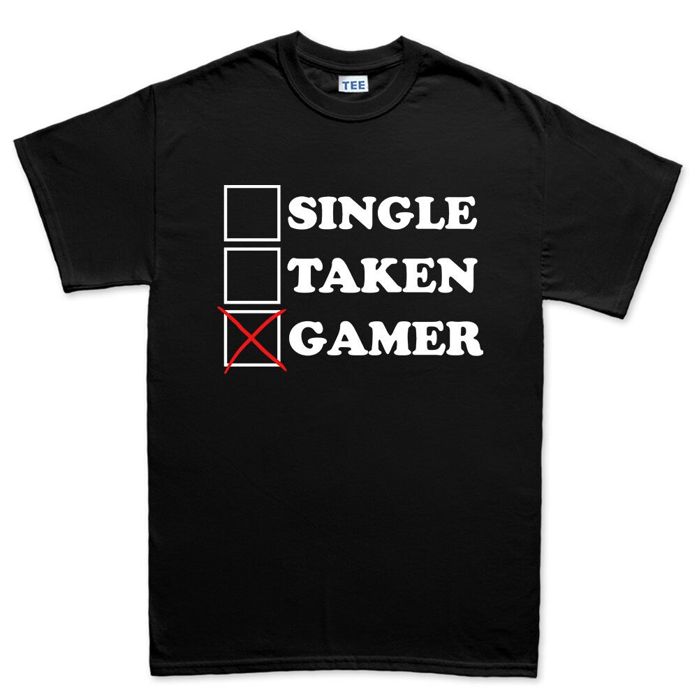 Mens Single Taken Gamer Funny Gaming T shirt Tee Top T-shirt