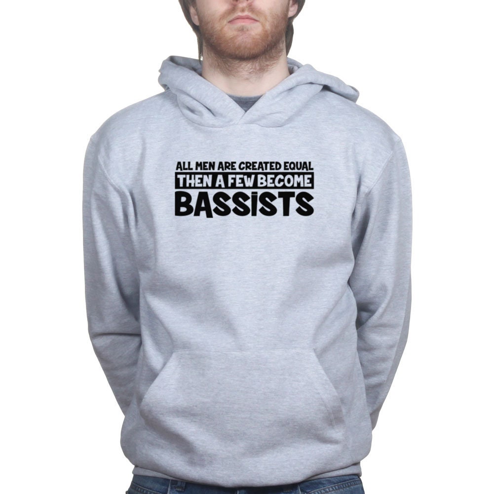 All Men Created Equal Then Bassist Bass Player Funny Musician Hoodie