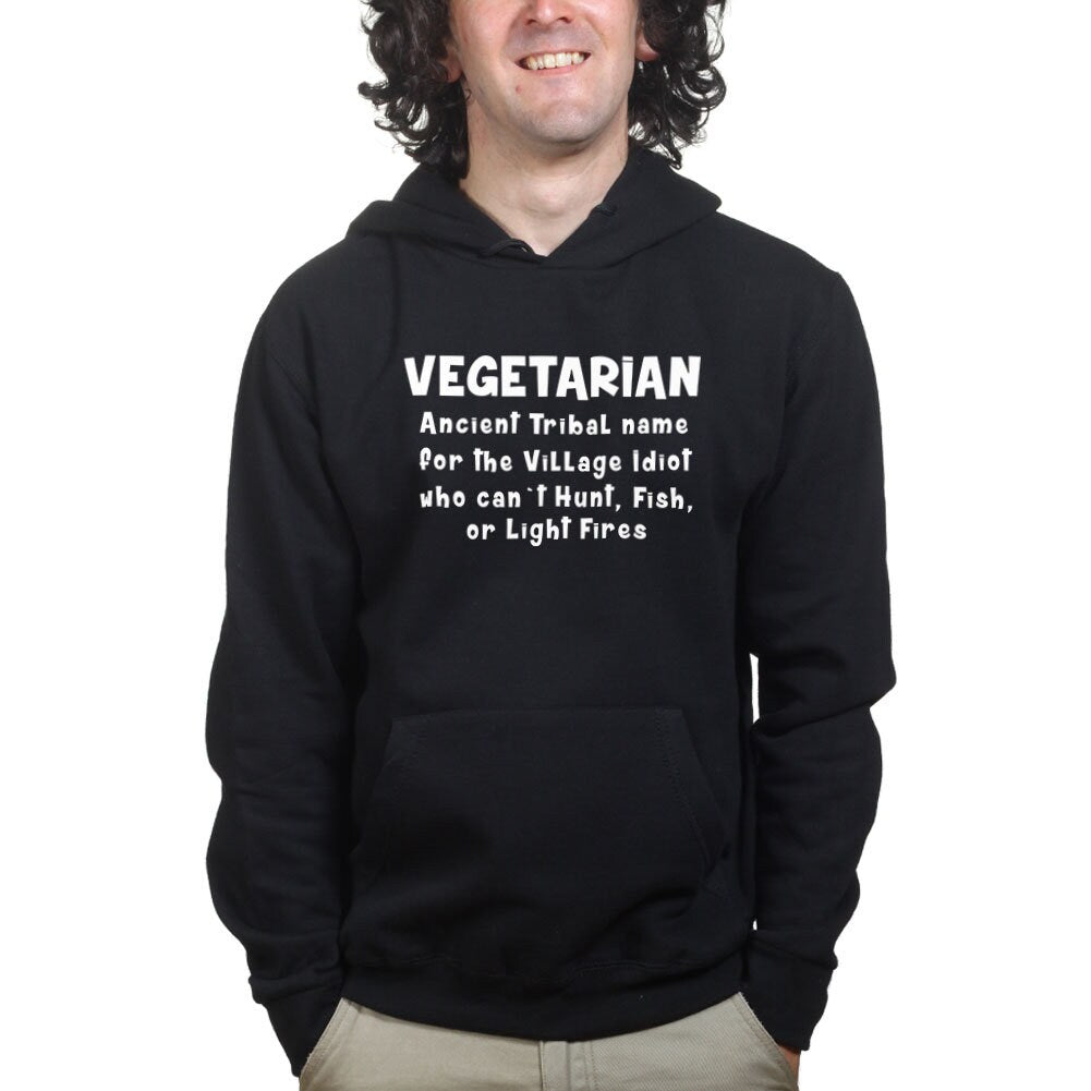 Vegetarian Village Idiot Funny Spoof Hoodie