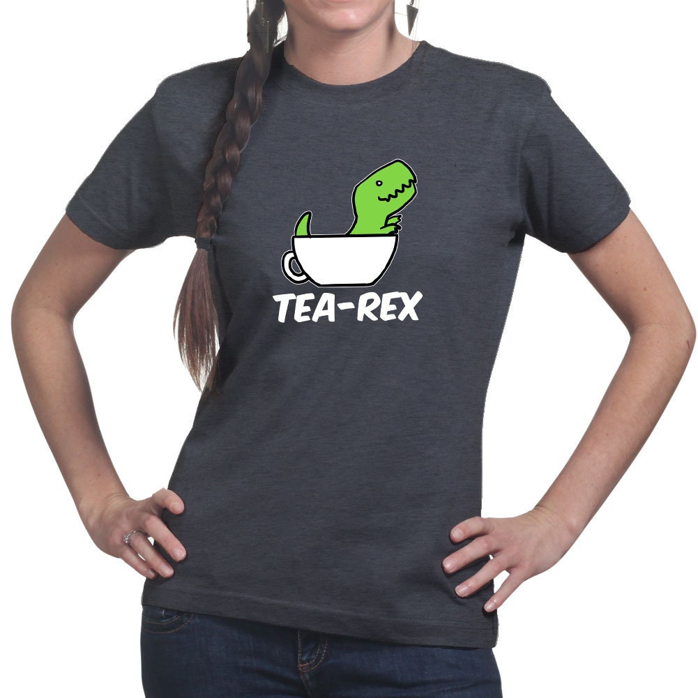 Ladies Tea Rex T-Rex Funny Dinosaur Parody T shirt Tee Top T-shirt
