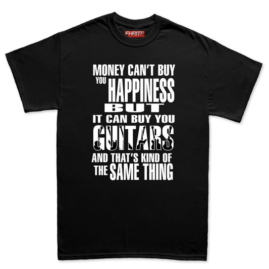 Mens Money Can't Buy Happiness But It Can Buy Guitars T shirt Tee Top T-shirt